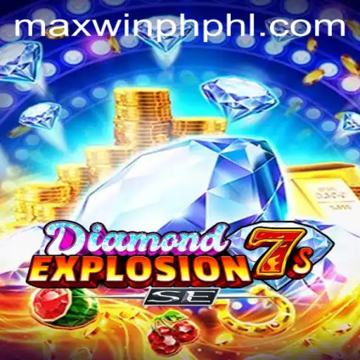 Exploring the Thrills of DiamondExplosion7sSE with MAXWINPH