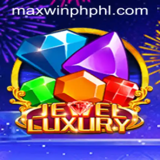 Exploring the Thrills of JewelLuxury: A Glimpse into the Captivating World of MAXWINPH